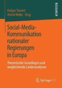 Cover image: Social-Media-Kommunikation nationaler Regierungen in Europa 9783658018825