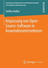 Cover image: Anpassung von Open-Source-Software in Anwenderunternehmen 9783658019549