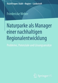 Cover image: Naturparke als Manager einer nachhaltigen Regionalentwicklung 9783658019716