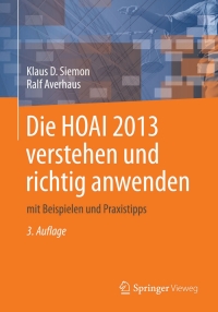 صورة الغلاف: Die HOAI 2013 verstehen und richtig anwenden 3rd edition 9783658020200