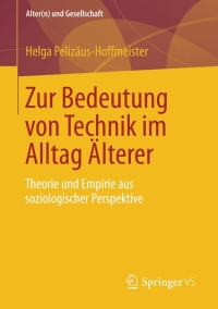 Imagen de portada: Zur Bedeutung von Technik im Alltag Älterer 9783658021375