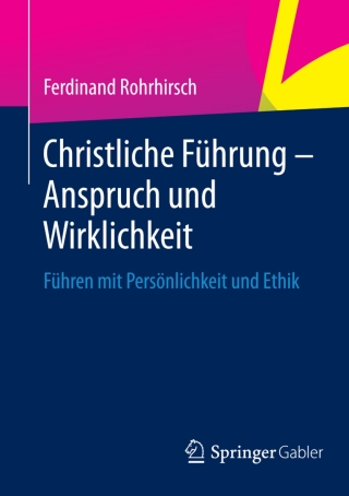 Cover image: Christliche Führung - Anspruch und Wirklichkeit 9783658021535