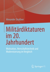 Immagine di copertina: Militärdiktaturen im 20. Jahrhundert 9783658021559