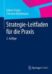 Imagen de portada: Strategie-Leitfaden für die Praxis 2nd edition 9783658021580