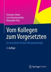 Cover image: Vom Kollegen zum Vorgesetzten 3rd edition 9783658021627