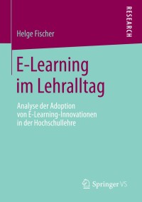 Cover image: E-Learning im Lehralltag 9783658021818