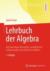 Imagen de portada: Lehrbuch der Algebra 3rd edition 9783658022204