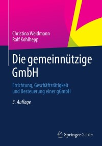 Imagen de portada: Die gemeinnützige GmbH 3rd edition 9783658025922
