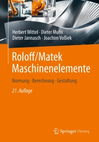صورة الغلاف: Roloff/Matek Maschinenelemente 21st edition 9783658023263
