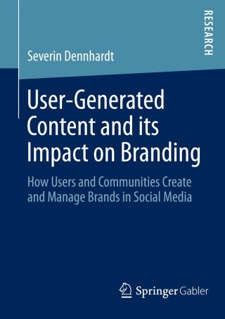 صورة الغلاف: User-Generated Content and its Impact on Branding 9783658023492