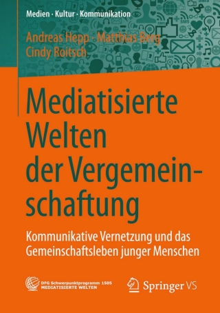 Cover image: Mediatisierte Welten der Vergemeinschaftung 9783658024246