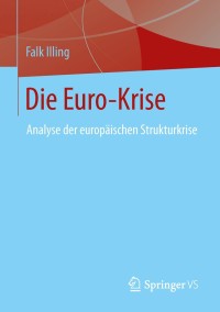 Imagen de portada: Die Euro-Krise 9783658024512