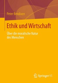 صورة الغلاف: Ethik und Wirtschaft 9783658024666