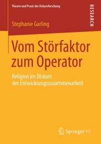 Cover image: Vom Störfaktor zum Operator 9783658024826