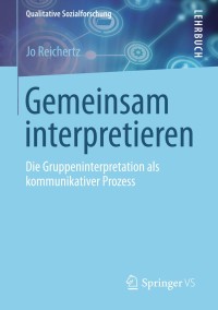 Cover image: Gemeinsam interpretieren 9783658025335