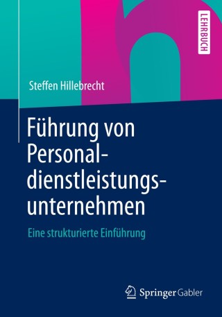 Cover image: Führung von Personaldienstleistungsunternehmen 9783658025663