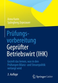 Cover image: Prüfungsvorbereitung Geprüfter Betriebswirt (IHK) 3rd edition 9783658026332