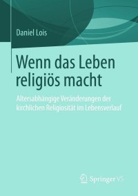 Immagine di copertina: Wenn das Leben religiös macht 9783658026356