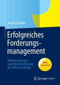 Imagen de portada: Erfolgreiches Forderungsmanagement 9783658026707