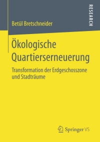Cover image: Ökologische Quartierserneuerung 9783658026813
