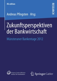 Imagen de portada: Zukunftsperspektiven der Bankwirtschaft 9783658027377