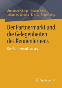 Cover image: Der Partnermarkt und die Gelegenheiten des Kennenlernens 9783658027933