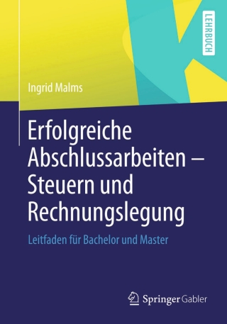 Cover image: Erfolgreiche Abschlussarbeiten - Steuern und Rechnungslegung 9783658027995