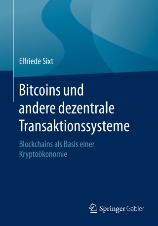 Cover image: Bitcoins und andere dezentrale Transaktionssysteme 9783658028435