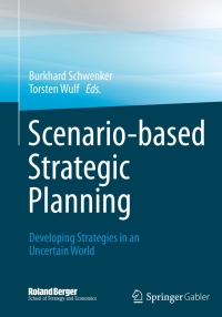 Cover image: Scenario-based Strategic Planning 9783658028749