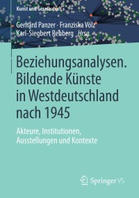 Omslagafbeelding: Beziehungsanalysen. Bildende Künste in Westdeutschland nach 1945 9783658029166
