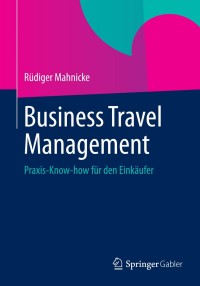 Cover image: Business Travel Management 9783658029326