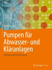 Cover image: Pumpen für Abwasser- und Kläranlagen 9783658029593