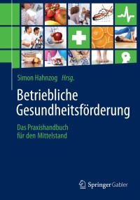 Imagen de portada: Betriebliche Gesundheitsförderung 9783658029616