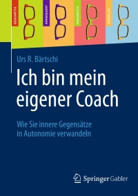 Cover image: Ich bin mein eigener Coach 9783658029654