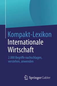 Cover image: Kompakt-Lexikon Internationale Wirtschaft 9783658030384