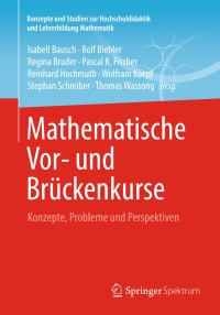 Imagen de portada: Mathematische Vor- und Brückenkurse 9783658030643