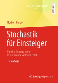 صورة الغلاف: Stochastik für Einsteiger 10th edition 9783658030766