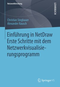 表紙画像: Einführung in NetDraw 9783658031343