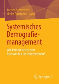 Immagine di copertina: Systemisches Demografiemanagement 9783658031466