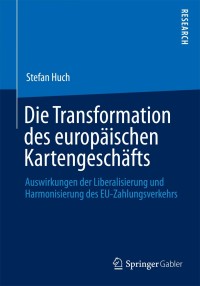 Omslagafbeelding: Die Transformation des europäischen Kartengeschäfts 9783658031640