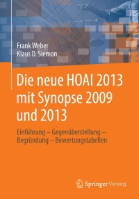 Imagen de portada: Die neue HOAI 2013 mit Synopse 2009 und 2013 9783658032104