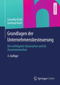 Titelbild: Grundlagen der Unternehmensbesteuerung 4th edition 9783658032555