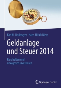 Imagen de portada: Geldanlage und Steuer 2014 9783658032678