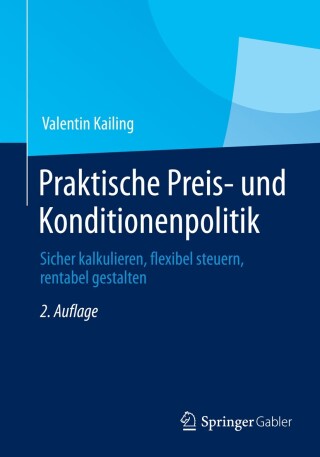 表紙画像: Praktische Preis- und Konditionenpolitik 2nd edition 9783658032845