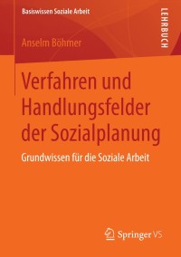 Imagen de portada: Verfahren und Handlungsfelder der Sozialplanung 9783658033194