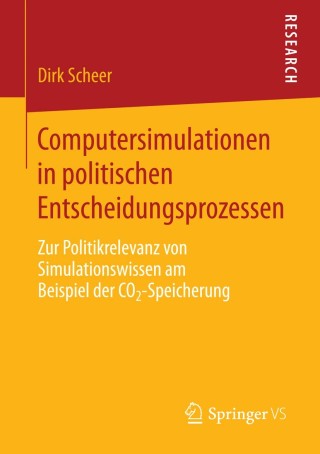 Cover image: Computersimulationen in politischen Entscheidungsprozessen 9783658033934