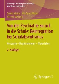 Imagen de portada: Von der Psychiatrie zurück in die Schule: Reintegration bei Schulabsentismus 2nd edition 9783658034252