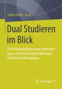 Titelbild: Dual Studieren im Blick 9783658034290