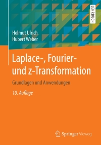 Cover image: Laplace-, Fourier- und z-Transformation 10th edition 9783658034498