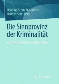 Cover image: Die Sinnprovinz der Kriminalität 9783658034788